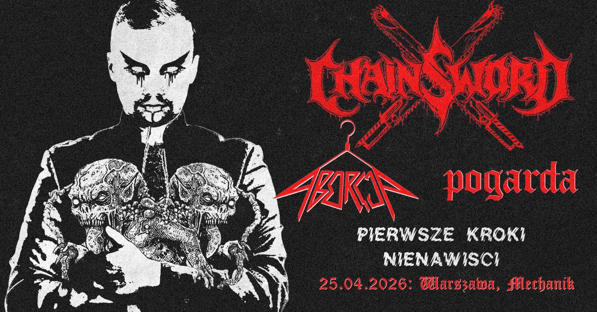 Chainsword / Aborcja / Pogarda - PIERWSZE KROKI NIENAWIŚCI